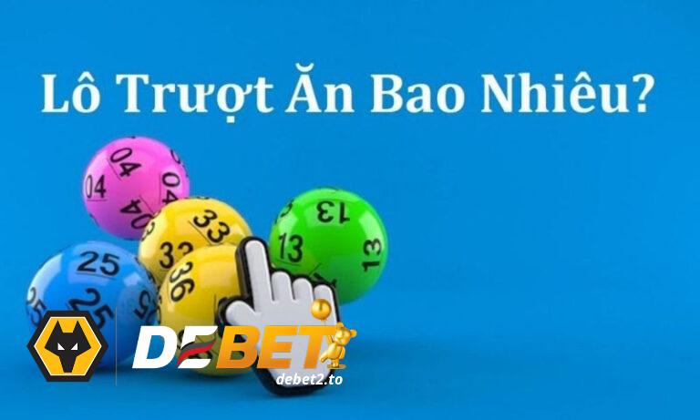 lo truot debet 2 Danh sách các loại chơi lô trượt có sẵn trên Debet